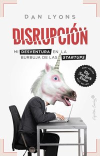 Disrupción - Dan Lyons - E-Book