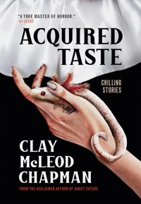 Acquired Taste - Clay Chapman - E-Book