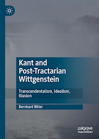 Kant and Post-Tractarian Wittgenstein - Bernhard Ritter - E-Book