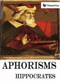 Aphorisms - Hippocrates - E-Book