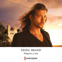 Peligroso y sexy - Fiona Brand - Hörbuch