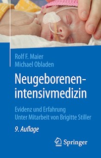 Neugeborenenintensivmedizin - Rolf F. Maier - E-Book