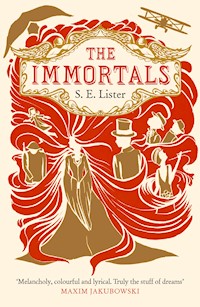 The Immortals - S.E. Lister - E-Book