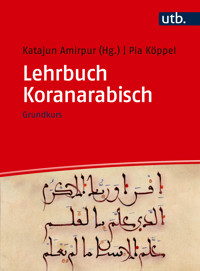 Lehrbuch Koranarabisch - Pia Köppel - E-Book