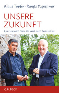 Unsere Zukunft - Klaus Töpfer - E-Book