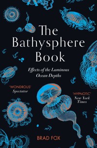 The Bathysphere Book - Brad Fox - E-Book