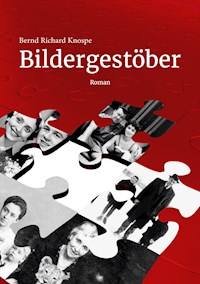 Bildergestöber - Bernd Richard Knospe - E-Book
