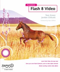 Foundation Flash 8 Video - Tom Green - E-Book