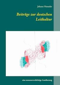 Beiträge zur deutschen Leitkultur - Johann Henseler - E-Book