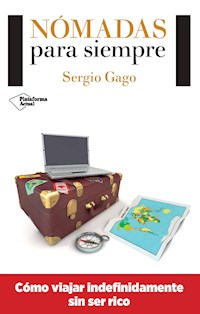 Nómadas para siempre - Sergio Gago - E-Book