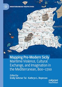 Mapping Pre-Modern Sicily - - E-Book