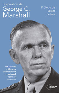 Las palabras de George C. Marshall - George C. Marshall - E-Book