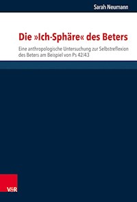 Die "Ich-Sphäre" des Beters - Sarah Riegert - E-Book