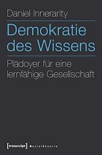 Demokratie des Wissens - Daniel Innerarity - E-Book