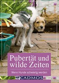Pubertät und wilde Zeiten - Martina Nau - E-Book
