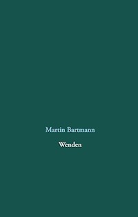 Wenden - Martin Bartmann - E-Book