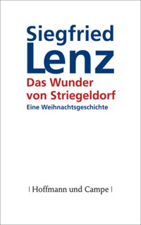Das Wunder von Striegeldorf - Siegfried Lenz - E-Book