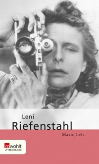 Leni Riefenstahl - Mario Leis - E-Book