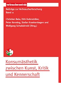 Beiträge zur Verbraucherforschung Band 11 - Michael Hutter - kostenlos E-Book
