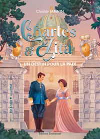 Charles et Zita - Clotilde Jannin - E-Book