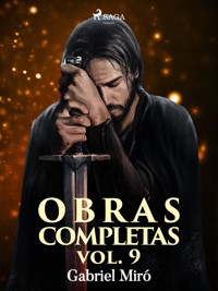Obras Completas vol. IX - Gabriel Miró - E-Book