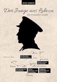 Der Junge aus Lubcza - Kurt Remus - E-Book