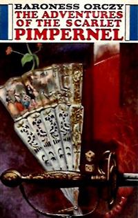 The adventures of the Scarlet Pimpernel - Baroness Orczy - E-Book