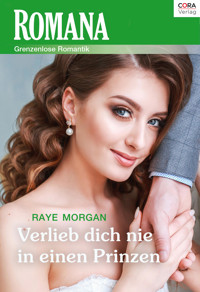 Verlieb dich nie in einen Prinzen - Raye Morgan - E-Book