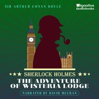 The Adventure of Wisteria Lodge - Sir Arthur Conan Doyle - Hörbuch