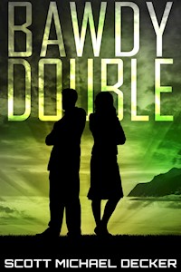 Bawdy Double - Scott Michael Decker - kostenlos E-Book