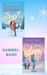 Finding Trust & Love - SAMMELBAND - Nicole Rott - E-Book