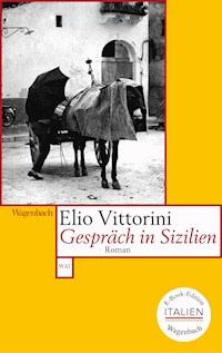 Gespräch in Sizilien - Elio Vittorini - E-Book