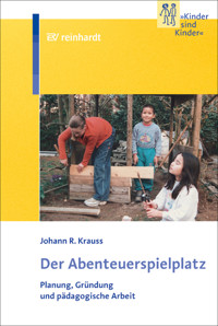 Der Abenteuerspielplatz - Johann R. Krauss - E-Book