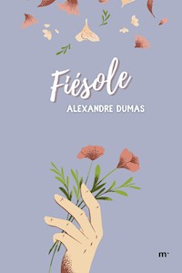 Fiésole - Alexandre Dumas - E-Book