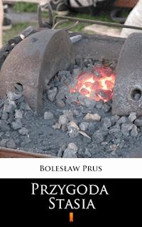 Przygoda Stasia - Bolesław Prus - E-Book
