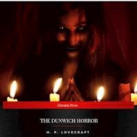 The Dunwich Horror - H. P. Lovecraft - Hörbuch