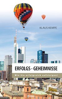 Erfolgs - Geheimnisse - Klaus Kempe - E-Book