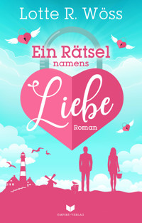 Ein Rätsel namens Liebe - Lotte R. Wöss - E-Book