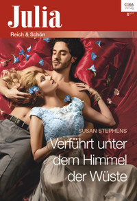 Verführt unter dem Himmel der Wüste - Susan Stephens - E-Book
