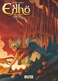 Ekhö – Spiegelwelt. Band 4 - Arleston Christophe - E-Book