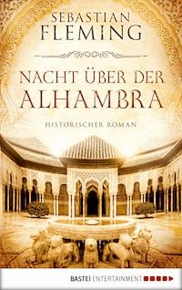 Die Verschwörung von Granada - Sebastian Fleming - E-Book