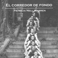 El corredor de fondo - Patricia Nell Warren - Hörbuch