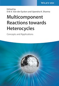 Multicomponent Reactions towards Heterocycles -  - E-Book