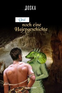 Und noch eine Hajepgeschichte - Doska Palifin - kostenlos E-Book