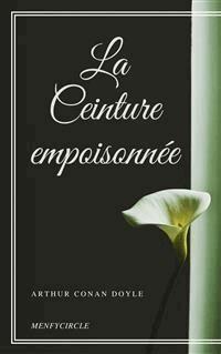La Ceinture empoisonnée - Arthur Conan Doyle - E-Book