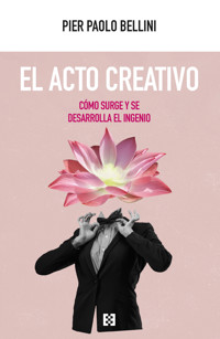 El acto creativo - Pier Paolo Bellini - E-Book