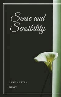Sense and Sensibility - Jane Austen. - E-Book