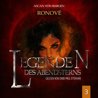 Ronové - Legenden des Abendsterns, Folge 3 (Ungekürzt) - Ascan von Bargen - Hörbuch