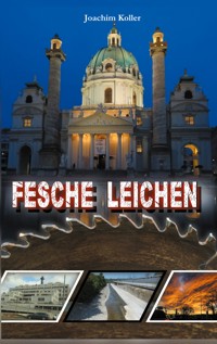 Fesche Leichen - Joachim Koller - E-Book