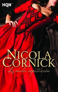 La mala reputación - Nicola Cornick - E-Book